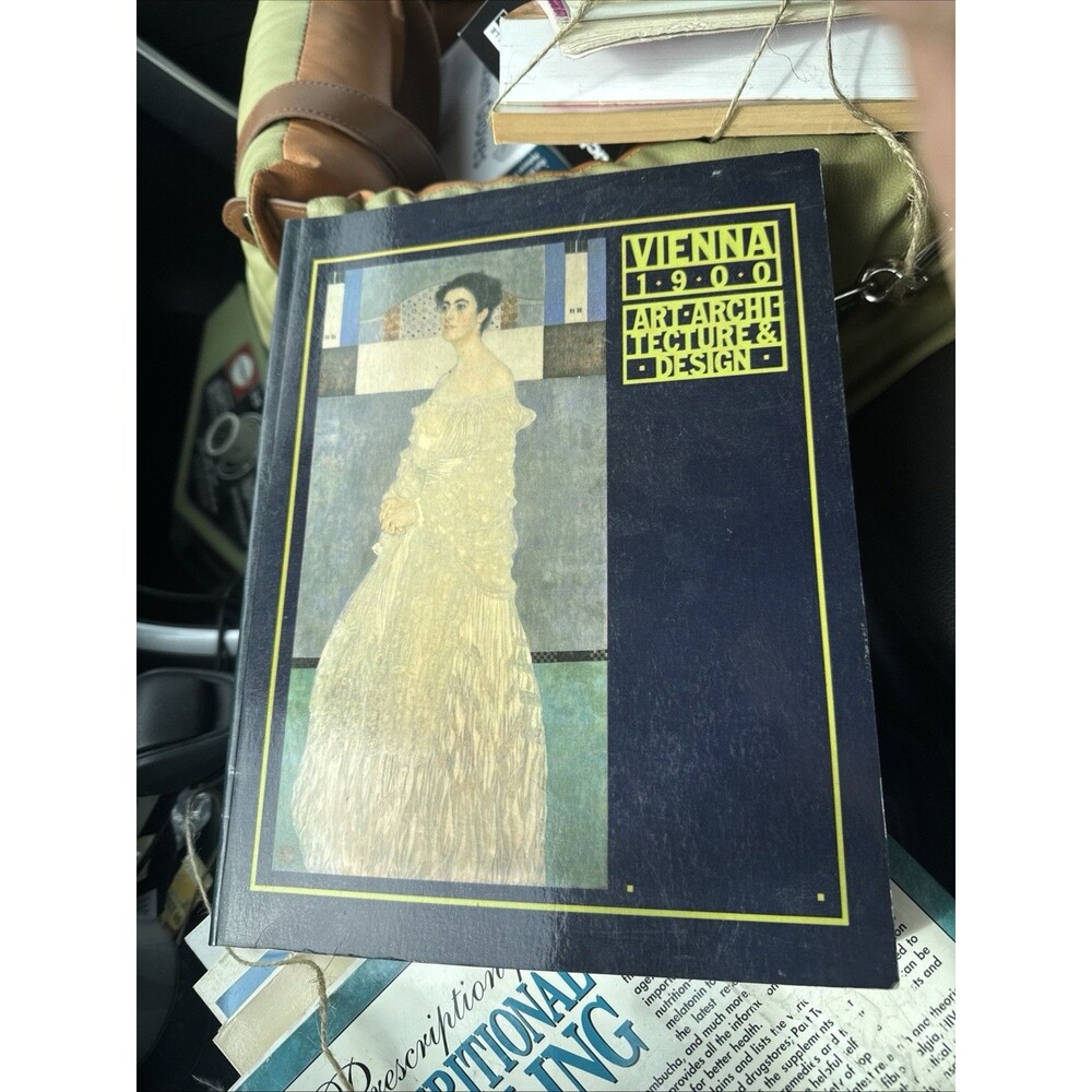 Vienna 1900 : Art, Architecture, Design by Kirk Varnedoe [1986, Trade PB]